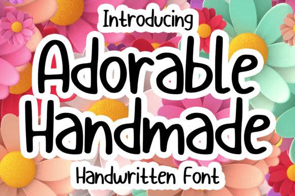 Adorable Handmade: A Charming Font for Crafters