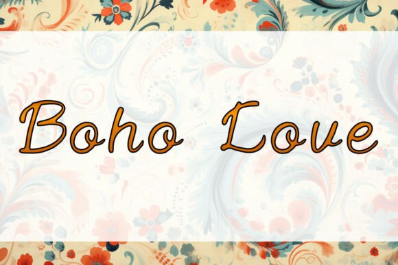 Boho Love Font: Elevate Your Brand Identity