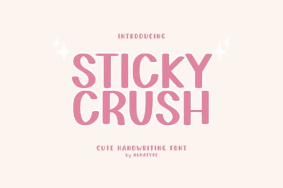 Sticky Crush: A Soft Handwriting Font for Editorial Warmth