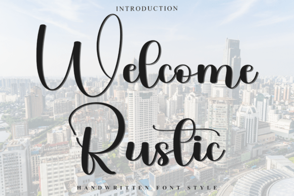 Welcome Rustic Font: A Branding Upgrade for Small Businesses